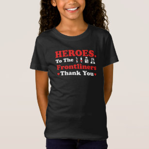 Heroes   Frontliners   Thank You T-Shirt