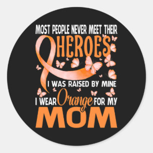 Heroes I Wear Orange For My Mom Multiple Sclerosis Classic Round Sticker