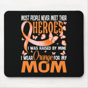 Heroes I Wear Orange For My Mom Multiple Sclerosis Mouse Pad