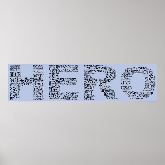 Heroes in the Fight Against Cancer (Black Text) Poster (Front)