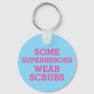 Heroes Keychain   Gift for Doctors & Nurses