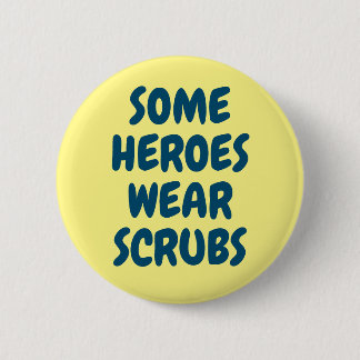 Heroes Keychain | Gift for Doctors & Nurses 2 Inch Round Button