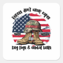 Heroes — They Wear Dog Tags and Combat Boots