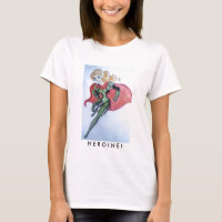 heroine, H E R O I N E ! T-Shirt!