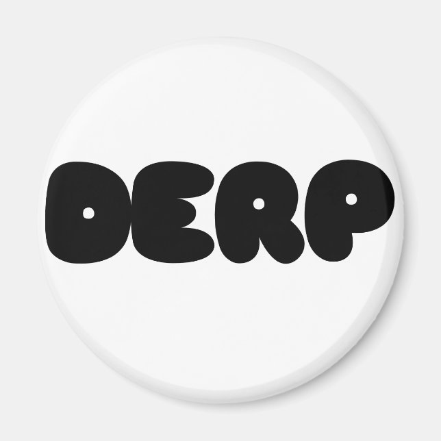 Herp Derp Magnet (Front)