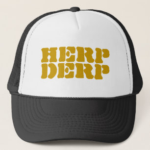 Herp Derp Trucker Hats