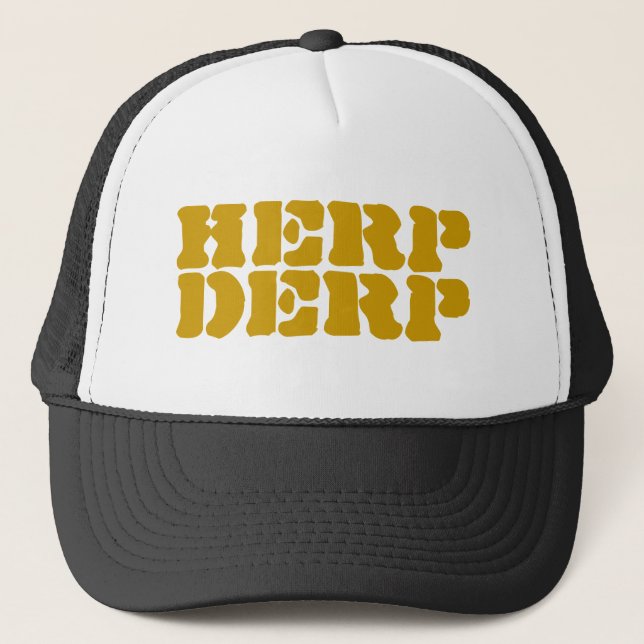 Herp Derp Trucker Hats (Front)
