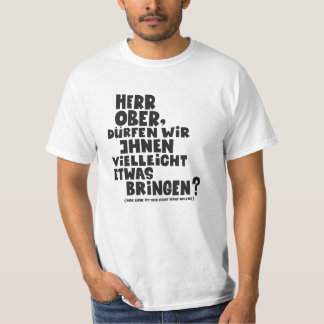Herr Ober - Pappa Ante Portas - Loriot Herr Ober T-Shirt