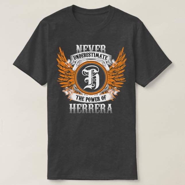 Herrera Name Shirt Never Underestimate The Power O (Design Front)