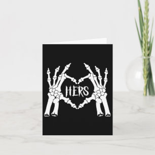 Hers Skeleton Hand Heart Clothing Men Funny Hallow Card