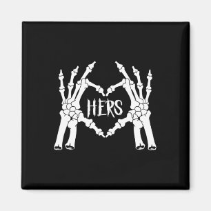 Hers Skeleton Hand Heart Clothing Men Funny Hallow Magnet