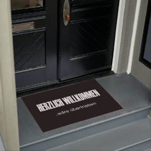 Herzlich Willkommen wäre übertrieben Doormat