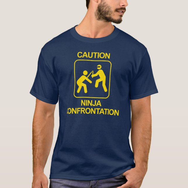 He's a NINJA! T-Shirt (Front)