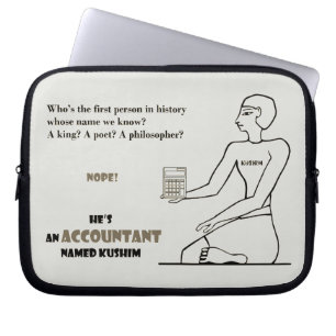 "He's an accountant named Kushim" Laptop Sleeve