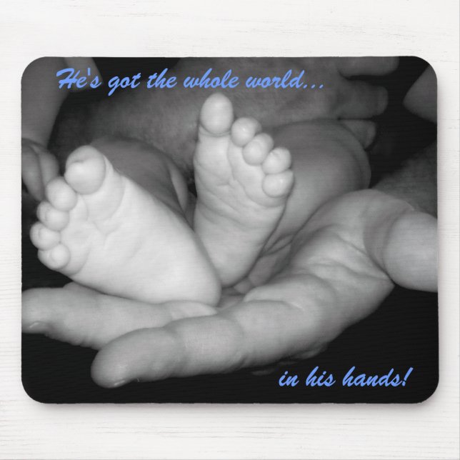 He's Got the Whole World in His Hands Mousepad (Front)