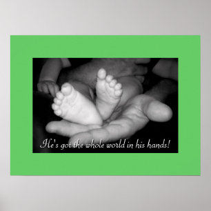 He's Got the Whole World in His Hands Quote Poster