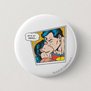 He's my hero 2 inch round button