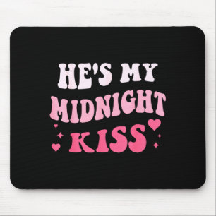 Hes My Midnight Kiss Saying Romantic Couple New Ye Mouse Pad