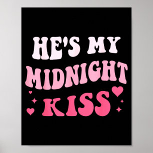 Hes My Midnight Kiss Saying Romantic Couple New Ye Poster