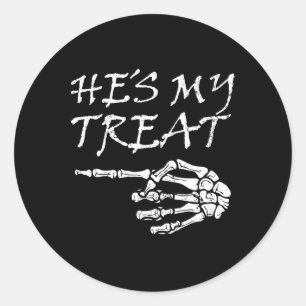Hes My Treat Skeleton Halloween Costume Matching C Classic Round Sticker