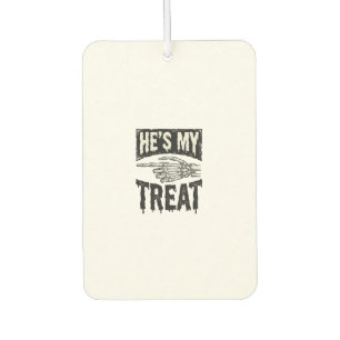 He's My Treat Skeleton Hand Halloween Shirt Design Air Freshener