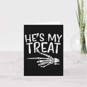 Hes My Treat Skeleton Matching Couple Halloween Co Card