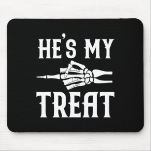 Hes My Treat Skeleton Matching Couple Halloween Co Mouse Pad
