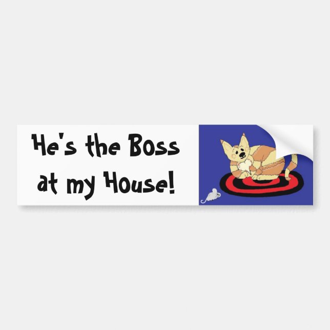 He's the Boss... Bumper Sticker (Front)