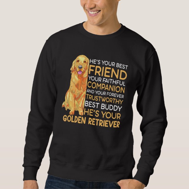 Hes Your Best Friend Sweatshirt (Front)
