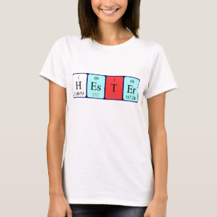 Hester periodic table name shirt