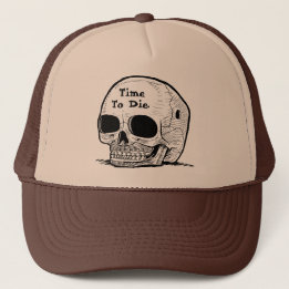 "Heure de mourir" casquette du camionneur des