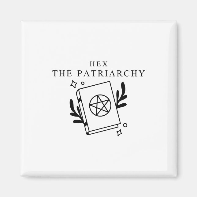 Hex The Patriarchy Magnet (Front)