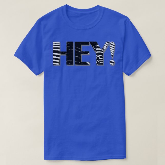 HEY 1 T-Shirt (Design Front)