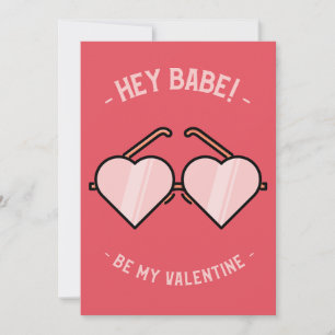 Hey Babe! Be My Valentine Card