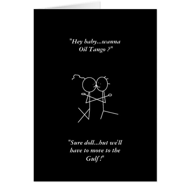"Hey baby...wanna Oil Tango ?"... (Front)
