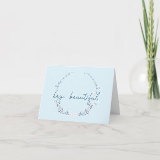 Hey Beautiful! Card