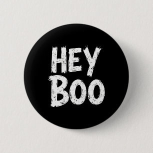 Hey Boo Funny Halloween Ghost 2 Inch Round Button