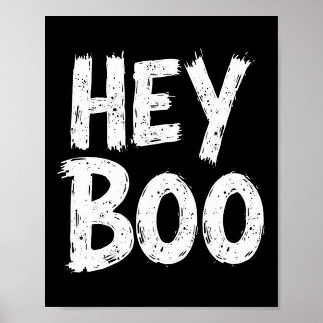 Hey Boo Funny Halloween Ghost  Poster (Front)