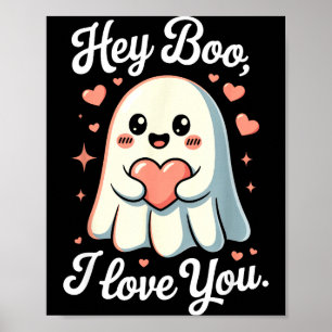 Hey Boo I Love You Cute Ghost Heart Valentine Coup Poster