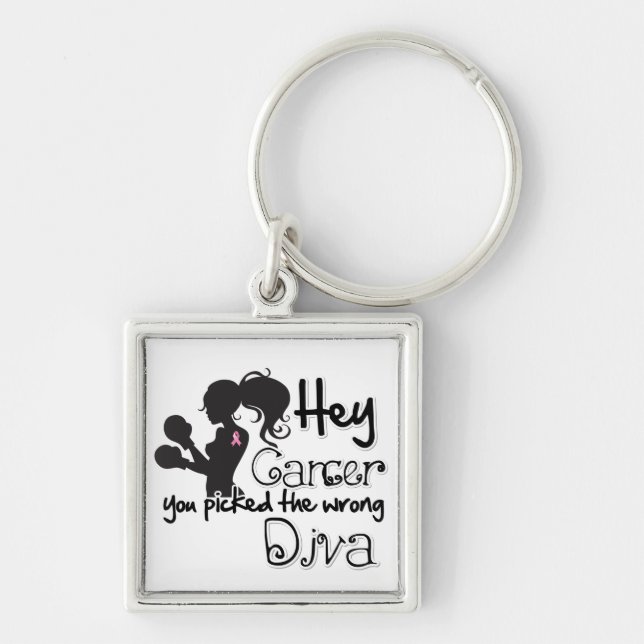 Hey Breast Cancer You Picked The Wrong Diva Keychain (Front)
