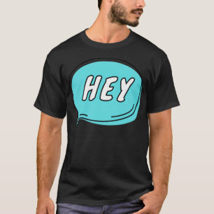 Hey Bubble humour tina  T-Shirt
