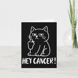 Hey Cancer F U Funny Meme Cat Middle Finger Fck Ca Card