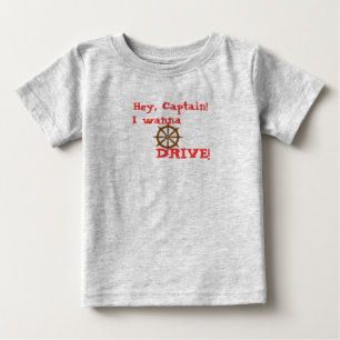 Hey Captain Baby T-Shirt