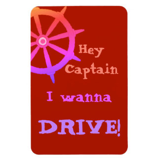 Hey Captain Humourous Cruising Magnet