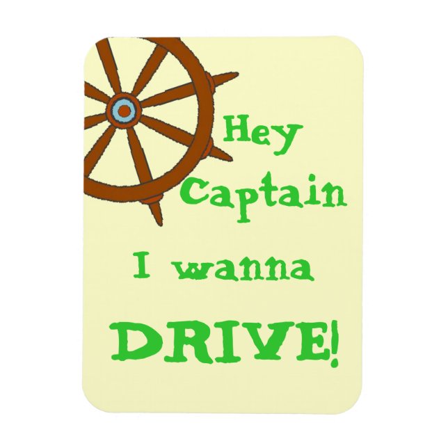Hey Captain Humourous Yellow Magnet (Vertical)