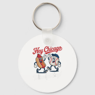 Hey Chicago Whadya Say Funny Baseball Hot Dog 4th  Keychain