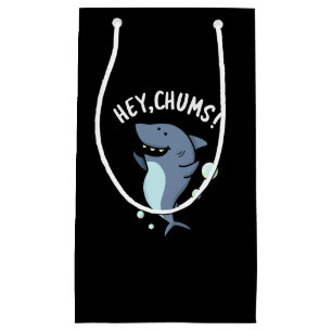 Hey Chums Funny Toothy Shark Pun  Small Gift Bag