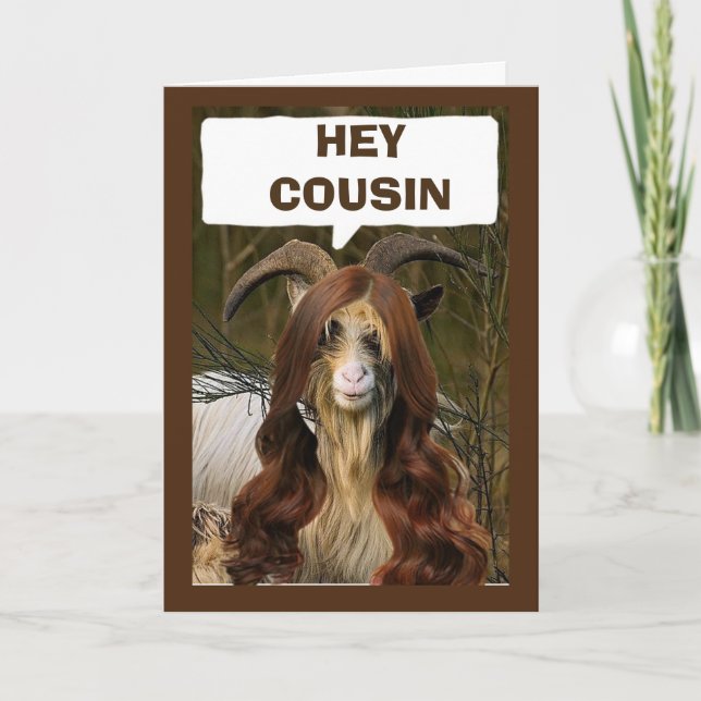 HEY "COUSIN" ARE "YOU" READY TO CELEBRATE BIRTHDAY CARD (Front)
