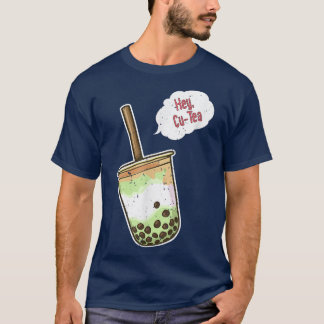 Hey Cu Tea Bubble Tea Boba Milk Tea Kawaii - Sweet T-Shirt