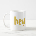 Hey Cutie Coffee Mug | Goldenrod<br><div class="desc"></div>